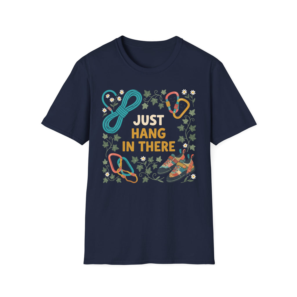 Just Hang in There Climbing T-Shirt