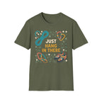 Just Hang in There Climbing T-Shirt