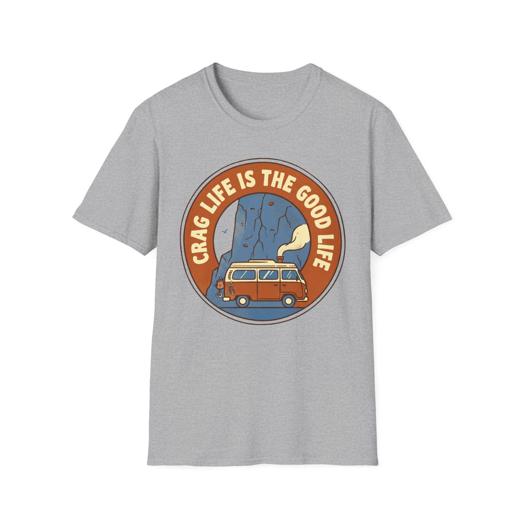 Crag Life is the Good Life T-Shirt