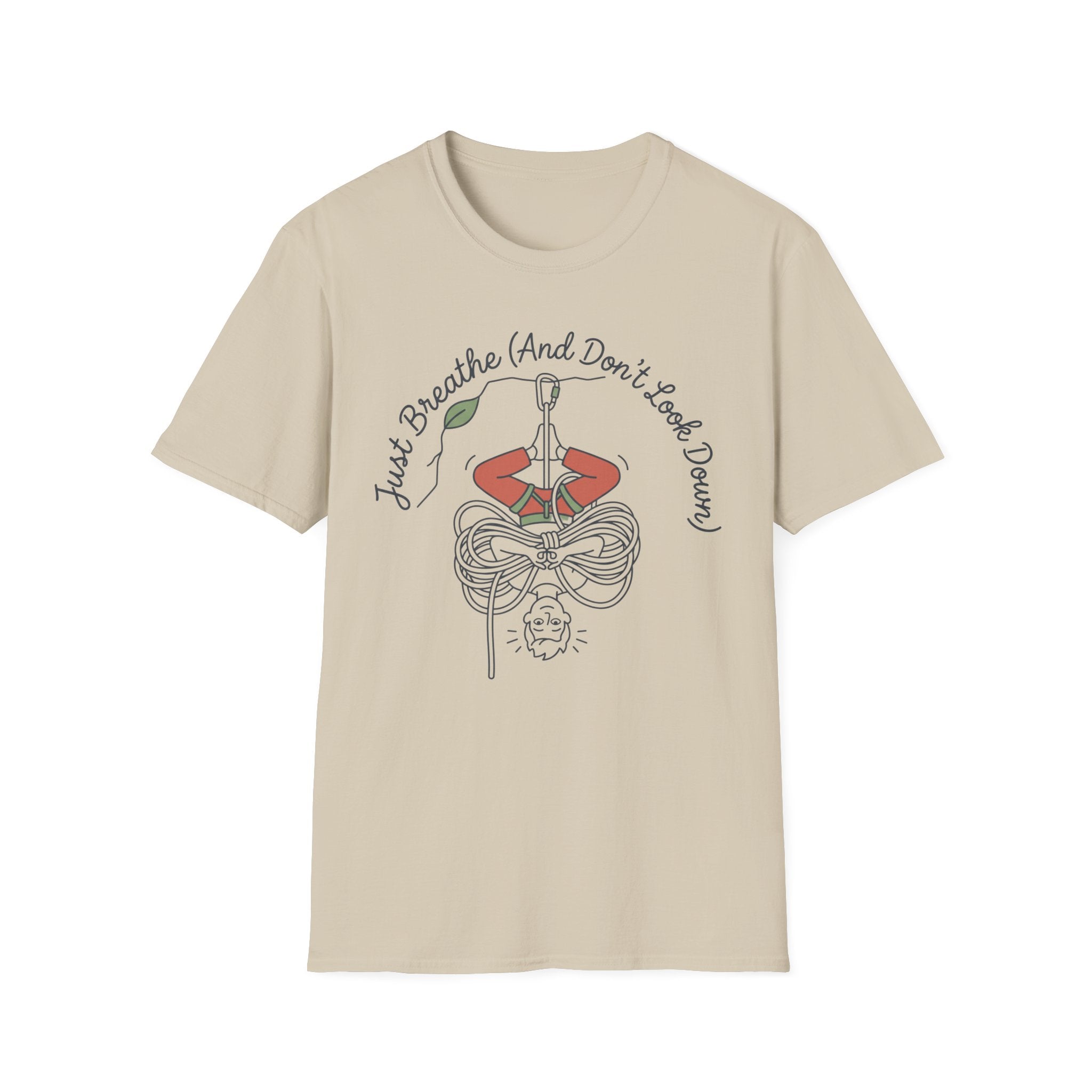 Just Breathe and Don't Look Down Climbing T-Shirt