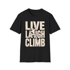 Live Laugh Climb T-Shirt