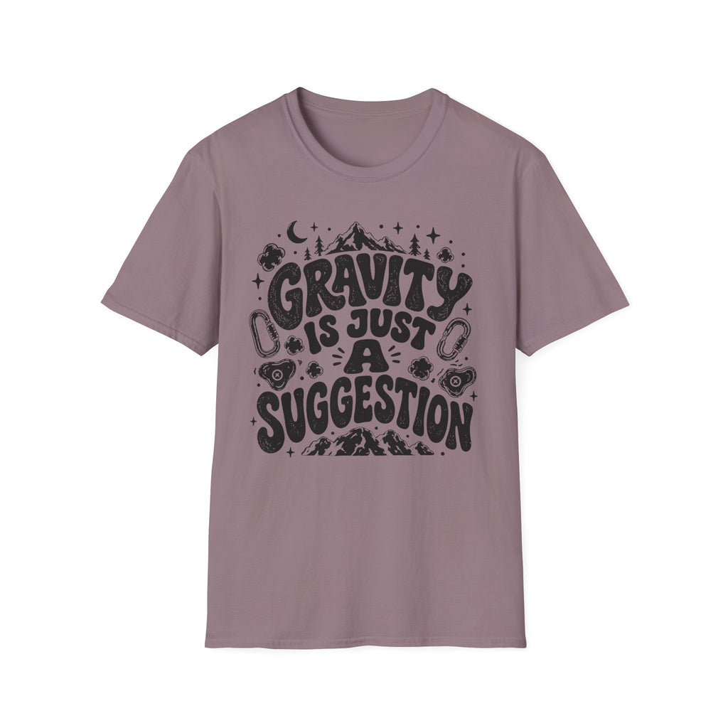 Gravity is Just a Suggestion Climbing T-Shirt