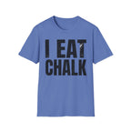 I Eat Chalk Climbing T-Shirt