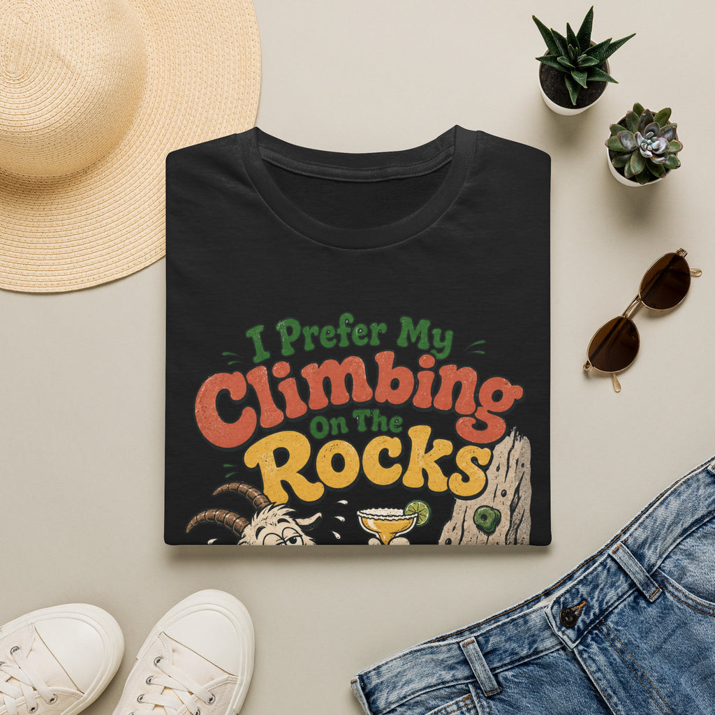 I Prefer My Climbing On The Rocks Goat Climbing T-Shirt