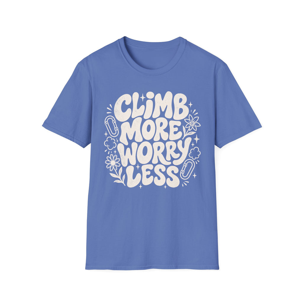 Climb More Worry Less T-Shirt