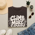 Climb More Worry Less T-Shirt