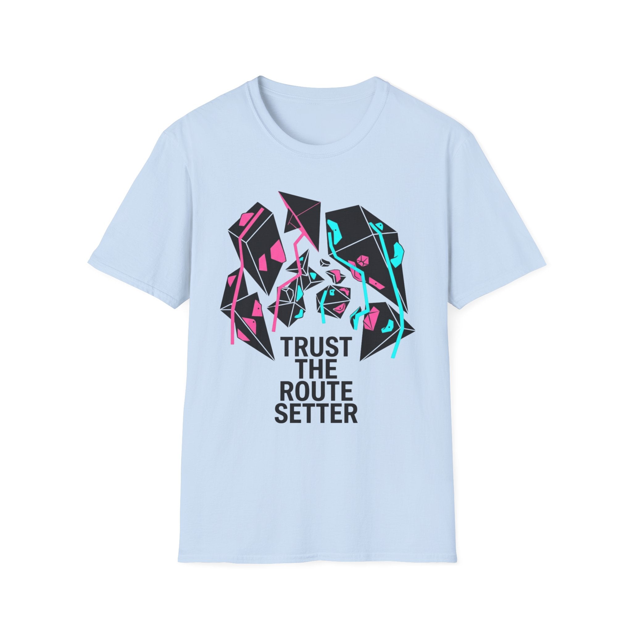 Trust The Route Setter Climbing T-Shirt