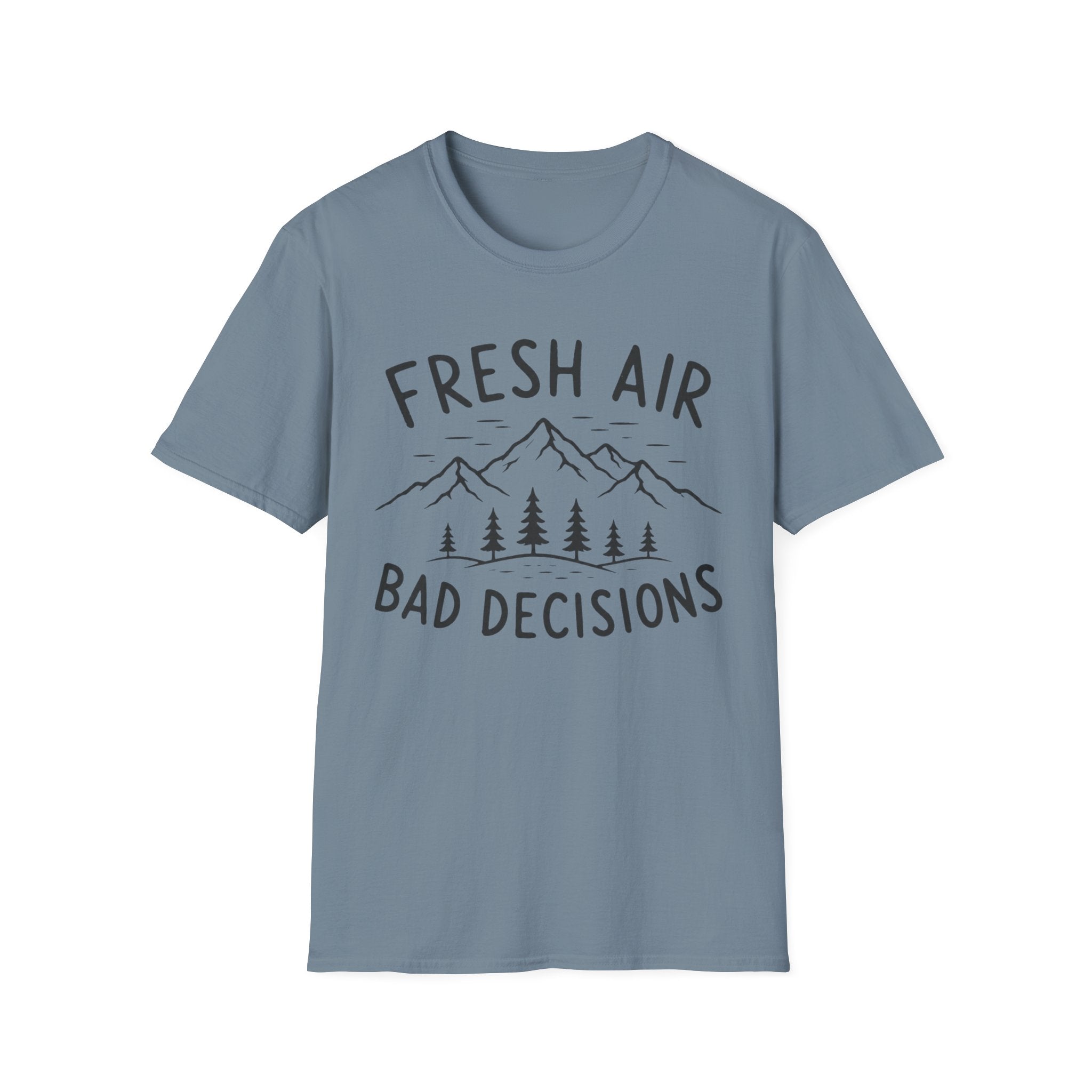Fresh Air Bad Decisions T-Shirt