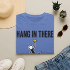 Hang in There Climbing T-Shirt
