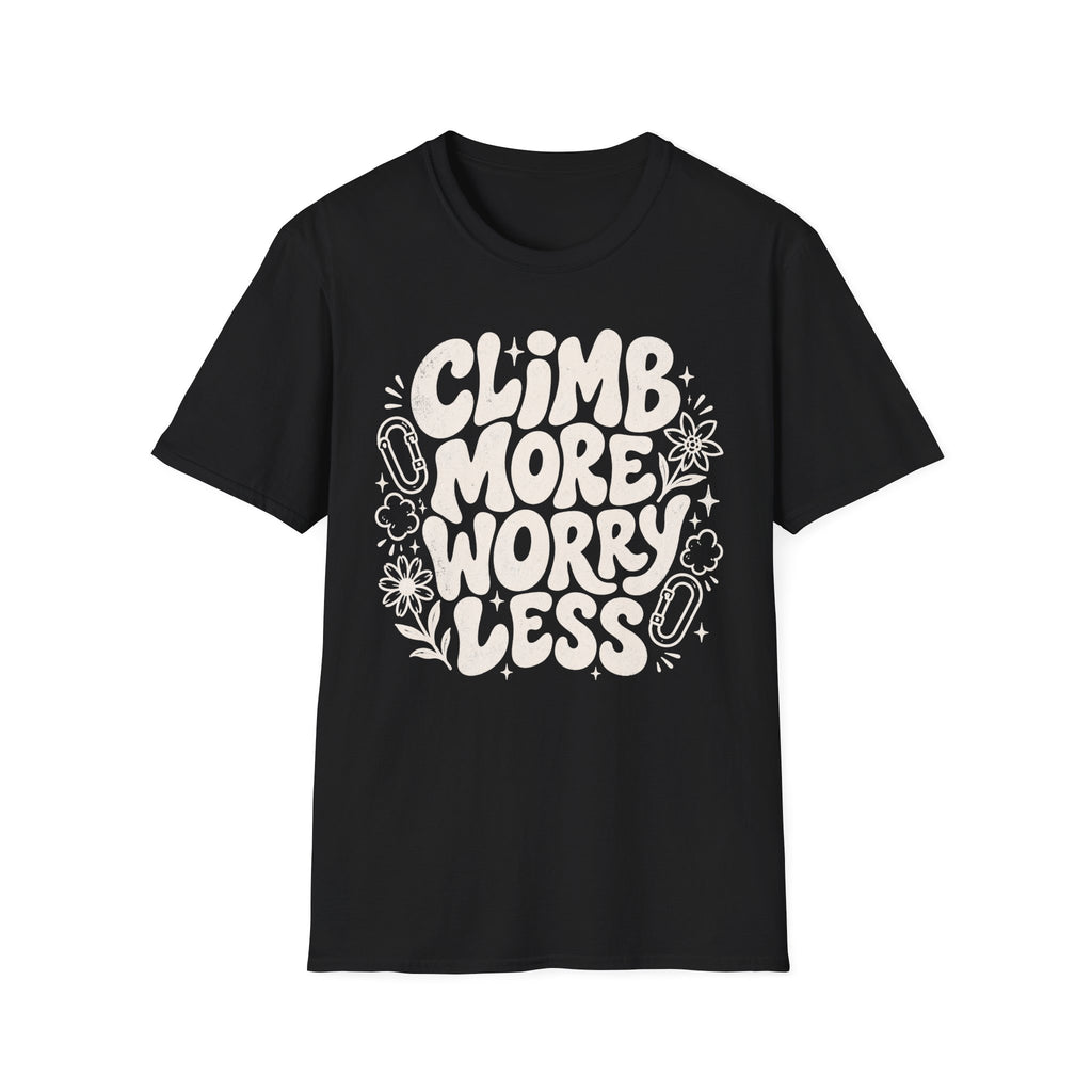 Climb More Worry Less T-Shirt