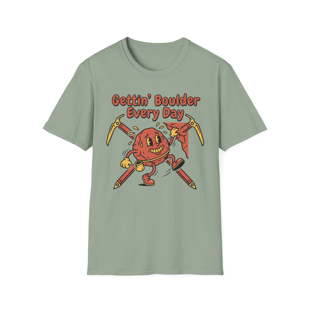 Gettin' Boulder Every Day Climbing T-Shirt