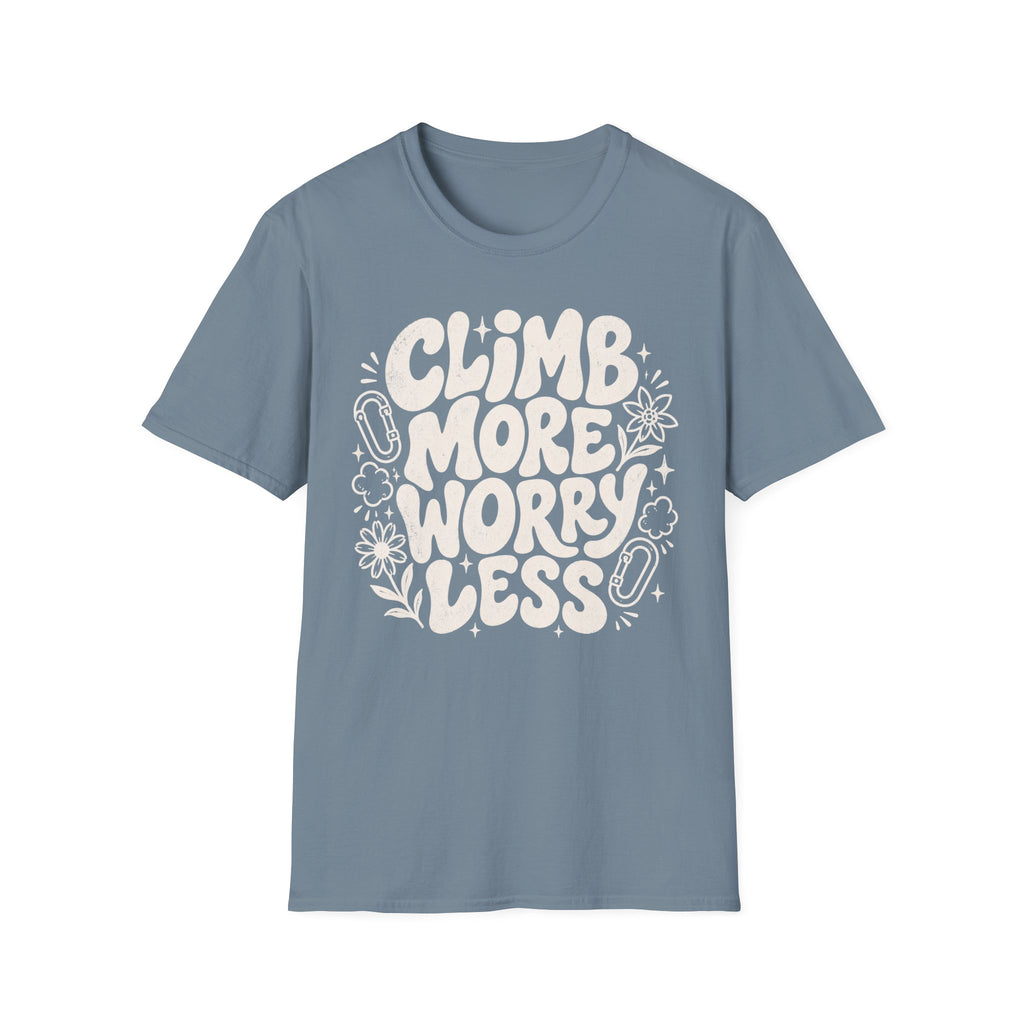 Climb More Worry Less T-Shirt