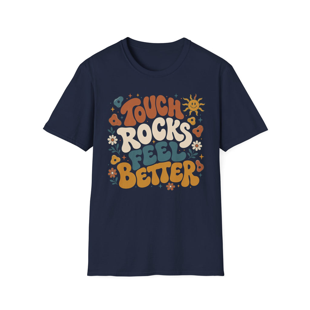 Touch Rocks Feel Better Climbing T-Shirt