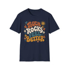 Touch Rocks Feel Better Climbing T-Shirt