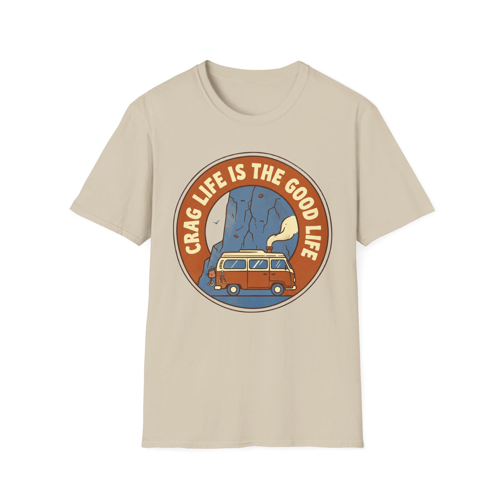 Crag Life is the Good Life T-Shirt