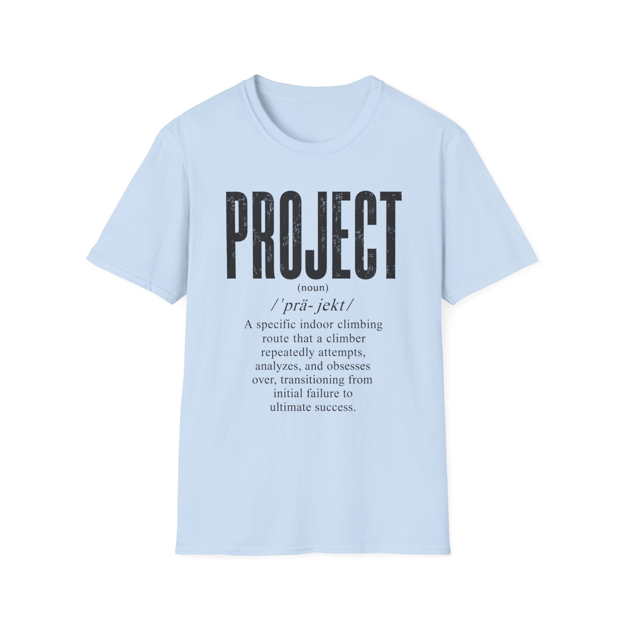 Project Climbing Definition T-Shirt