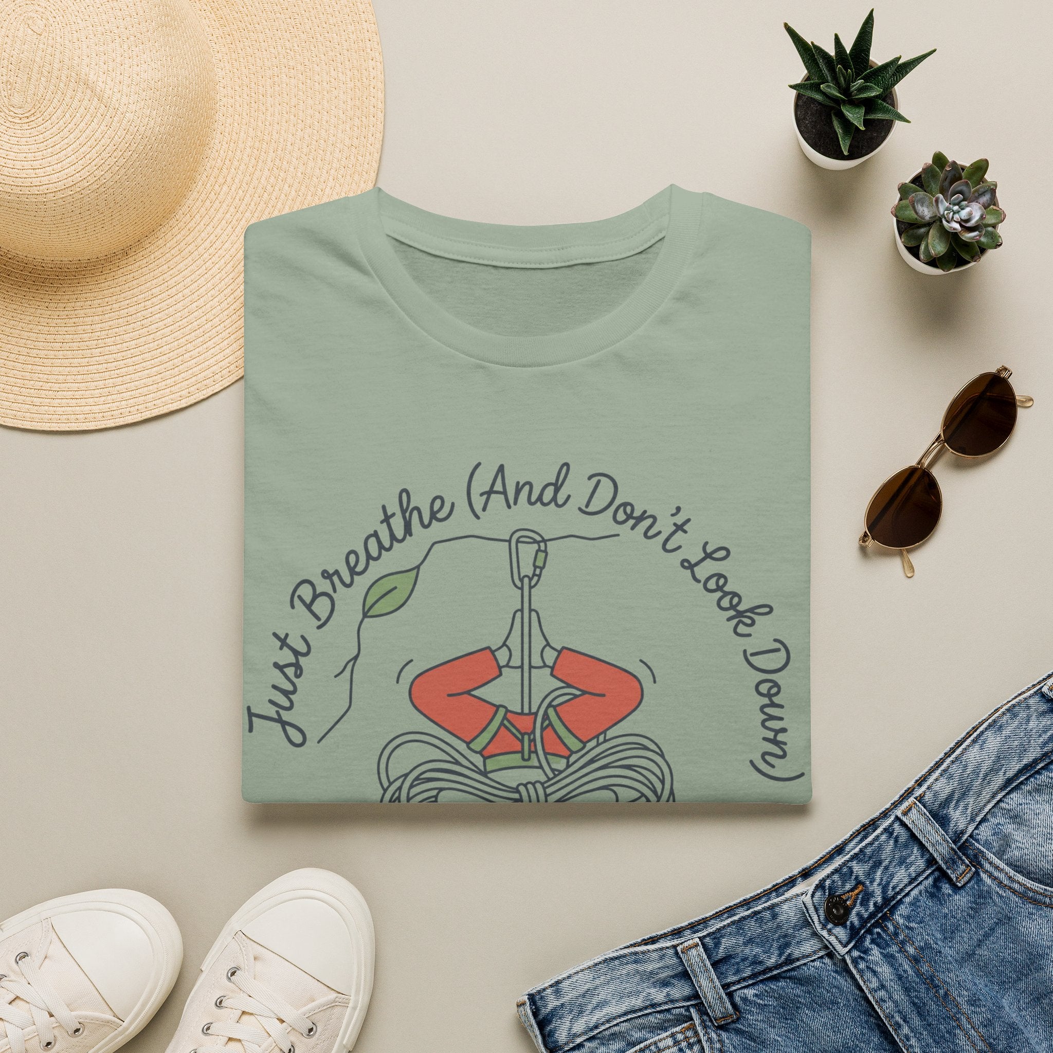 Just Breathe and Don't Look Down Climbing T-Shirt