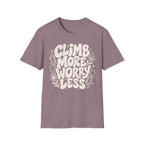 Climb More Worry Less T-Shirt