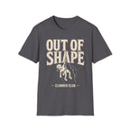 Out of Shape Climber T-Shirt