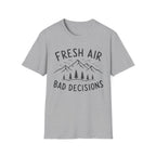 Fresh Air Bad Decisions T-Shirt