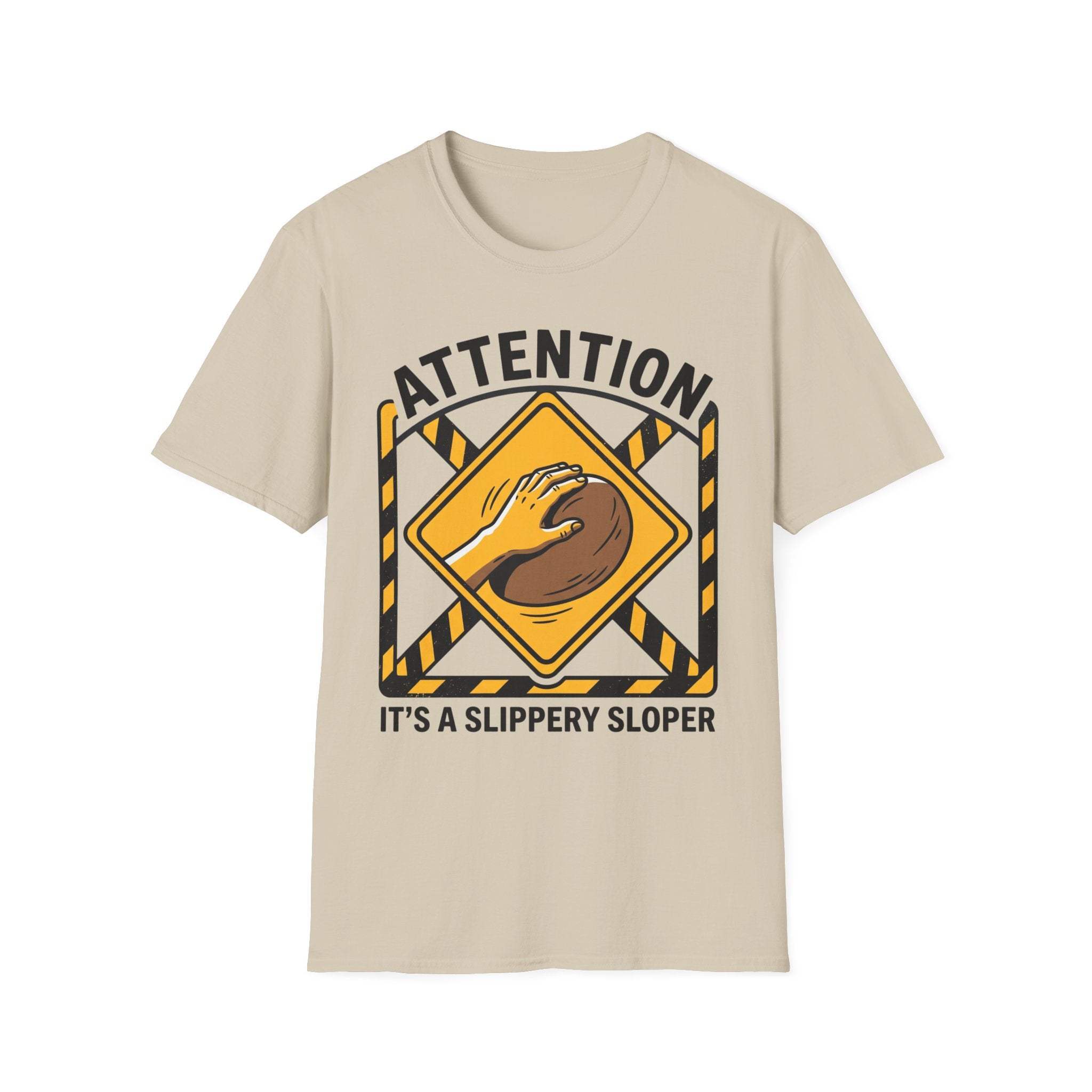 Attention It's a Slippery Sloper Climbing T-Shirt