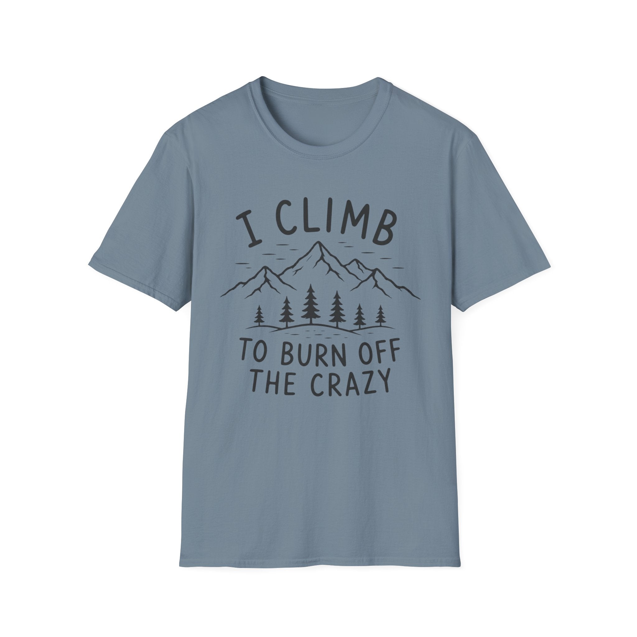 Burn Off the Crazy T-Shirt
