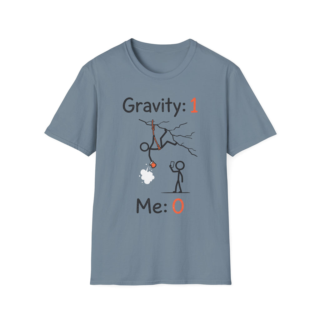 Gravity: 1 Me: 0 Climbing T-Shirt