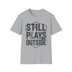 Still Plays Outside Climbing T-Shirt