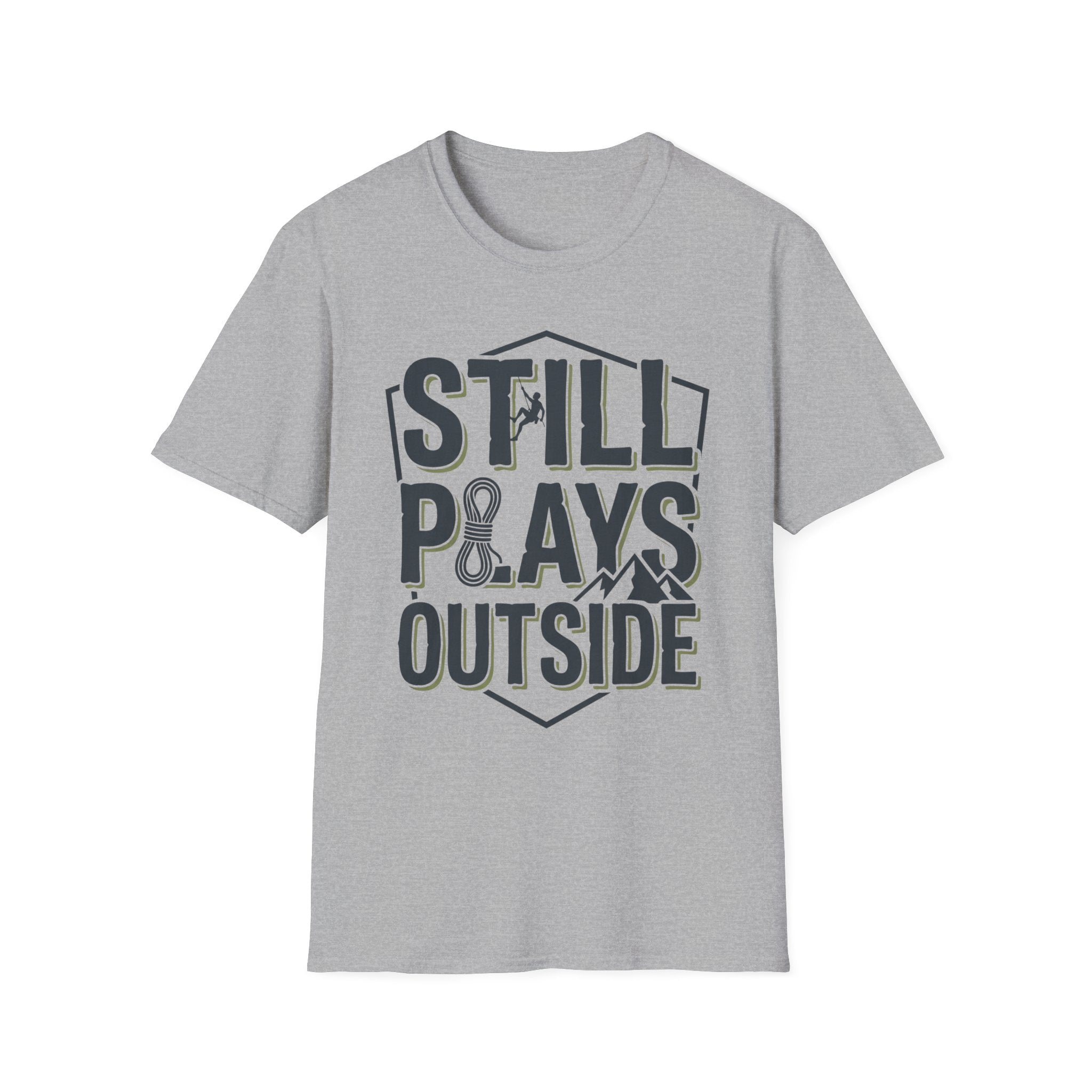 Still Plays Outside Climbing T-Shirt