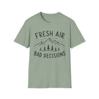 Fresh Air Bad Decisions T-Shirt