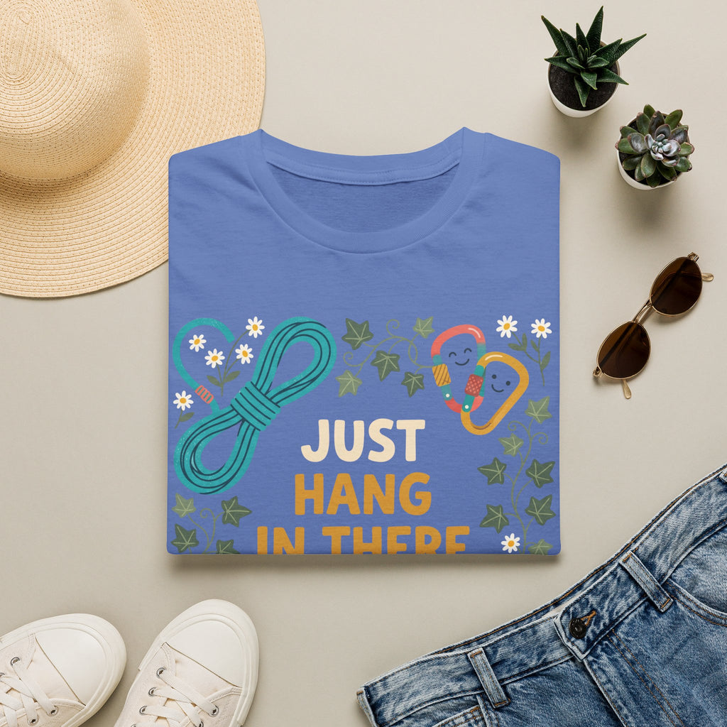 Just Hang in There Climbing T-Shirt