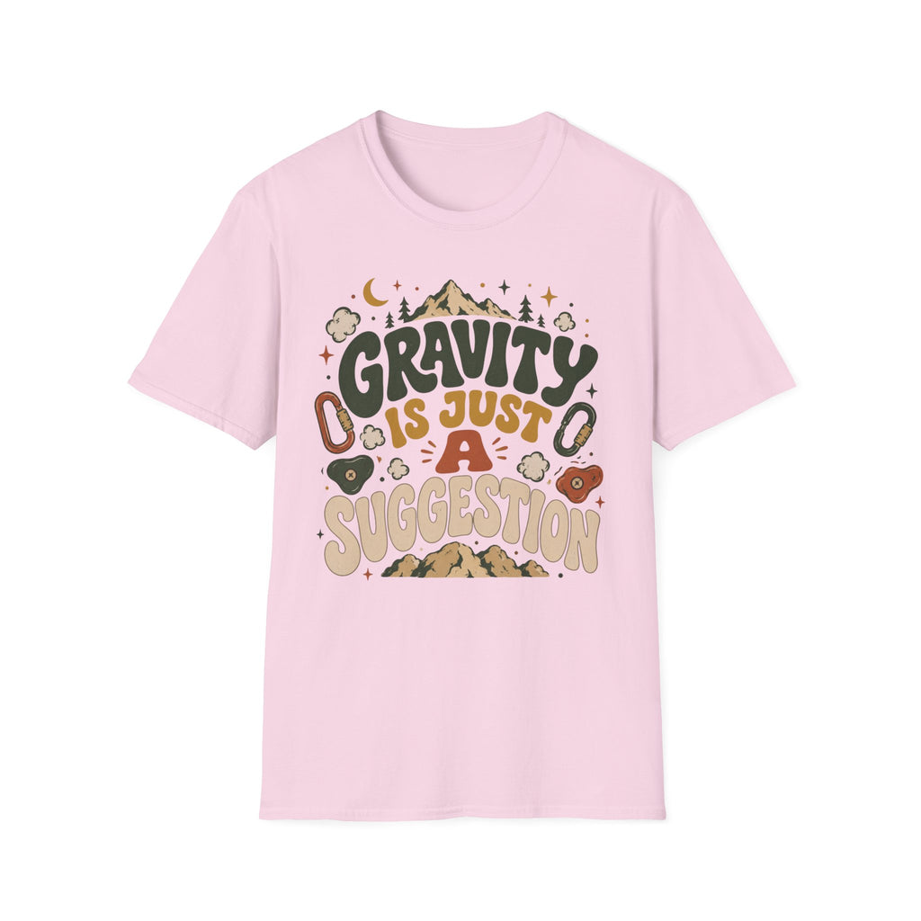 Gravity is Just a Suggestion Climbing T-Shirt