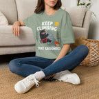 Keep Climbing Stay Grounded Bear T-Shirt