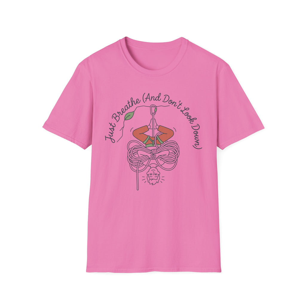 Just Breathe and Don't Look Down Climbing T-Shirt