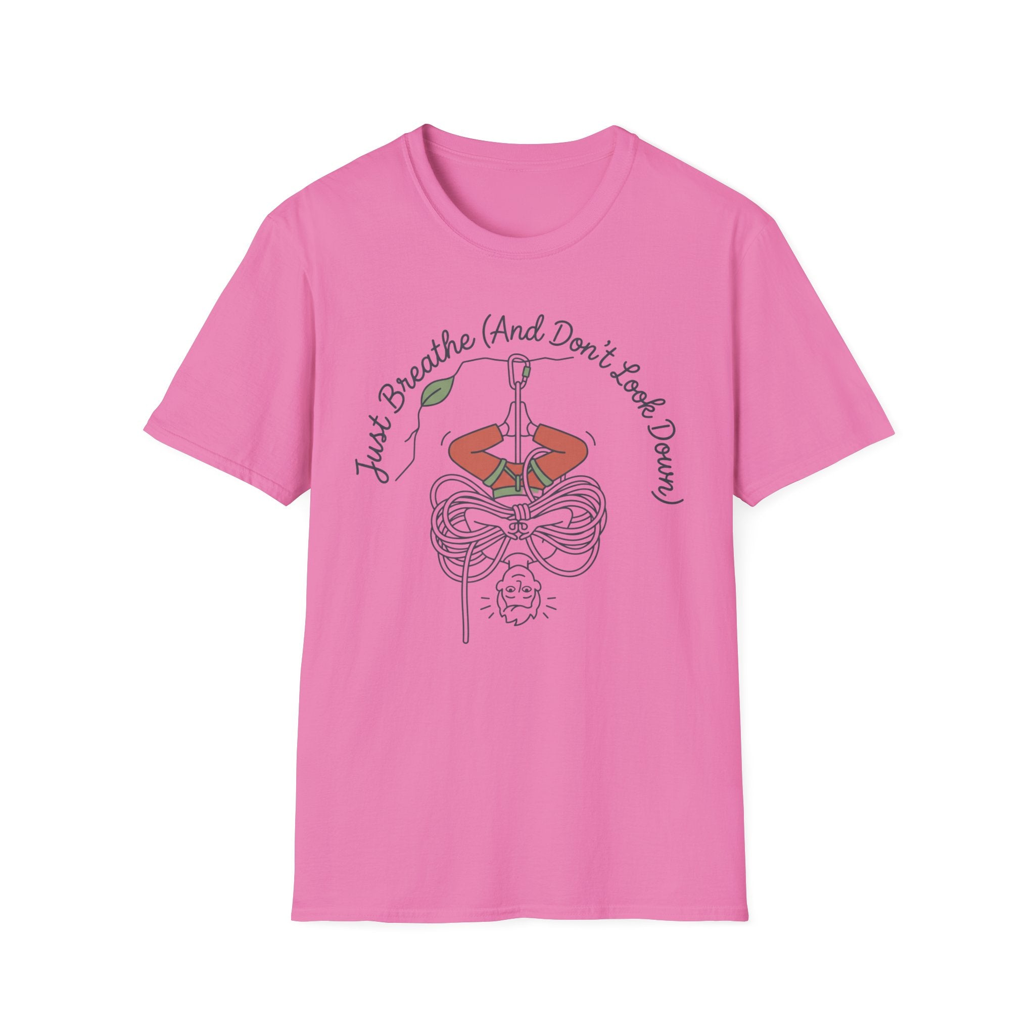 Just Breathe and Don't Look Down Climbing T-Shirt