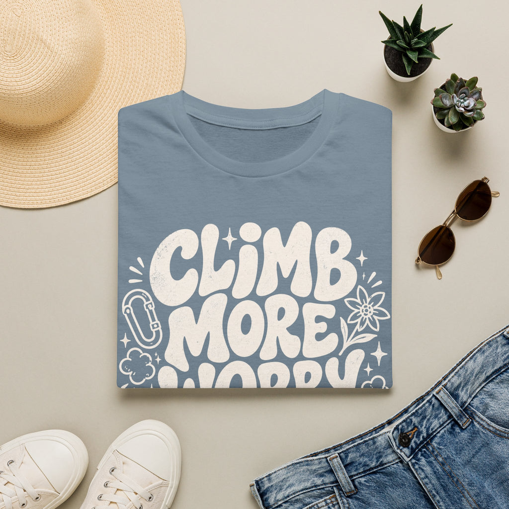 Climb More Worry Less T-Shirt