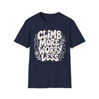 Climb More Worry Less T-Shirt