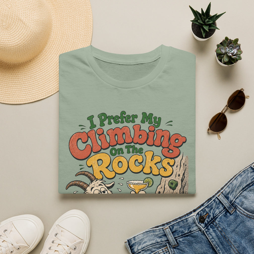 I Prefer My Climbing On The Rocks Goat Climbing T-Shirt