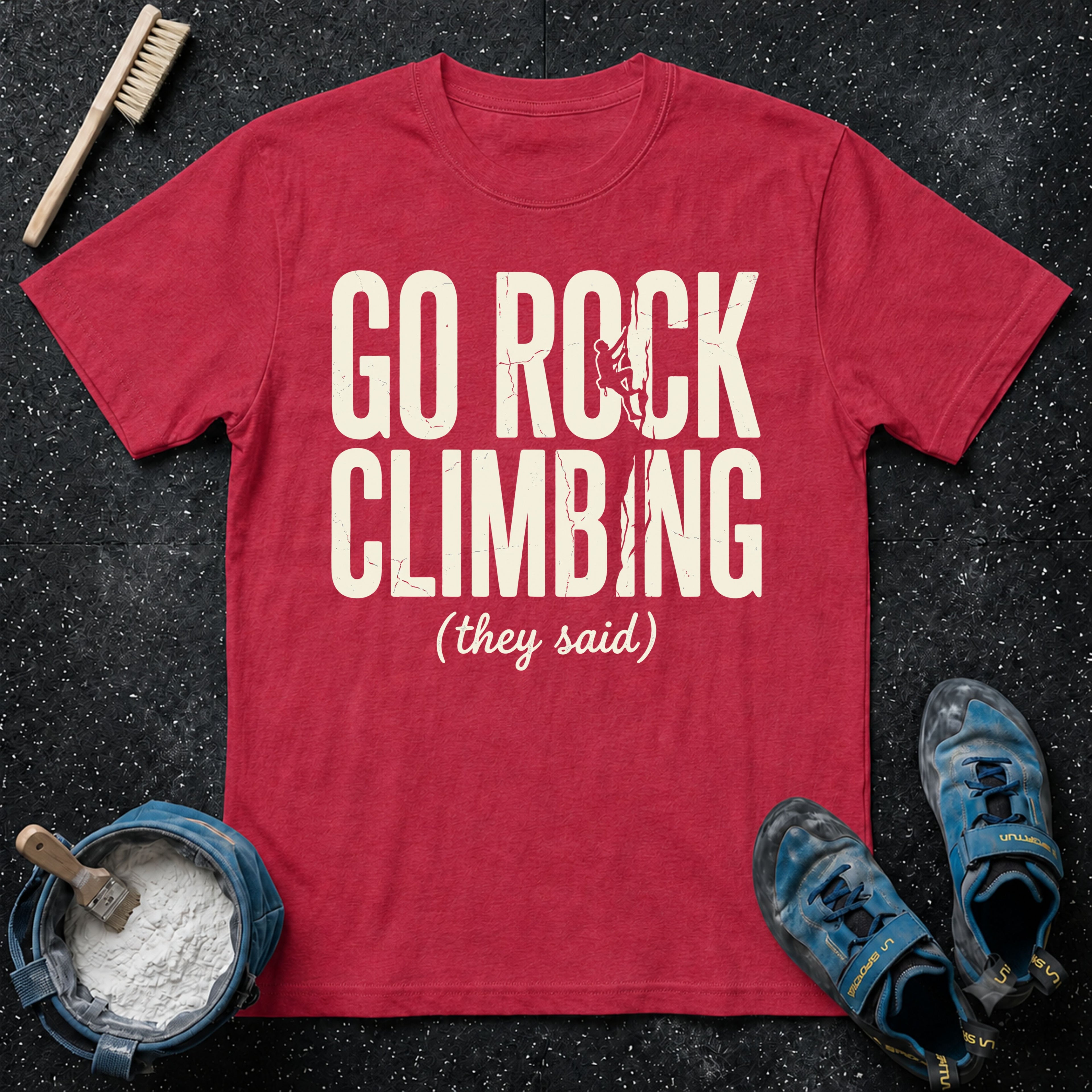 Go Rock Climbing T-Shirt