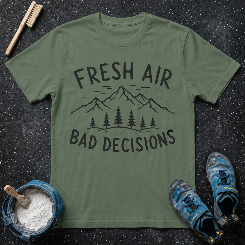 Fresh Air Bad Decisions T-Shirt