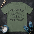 Fresh Air Bad Decisions T-Shirt