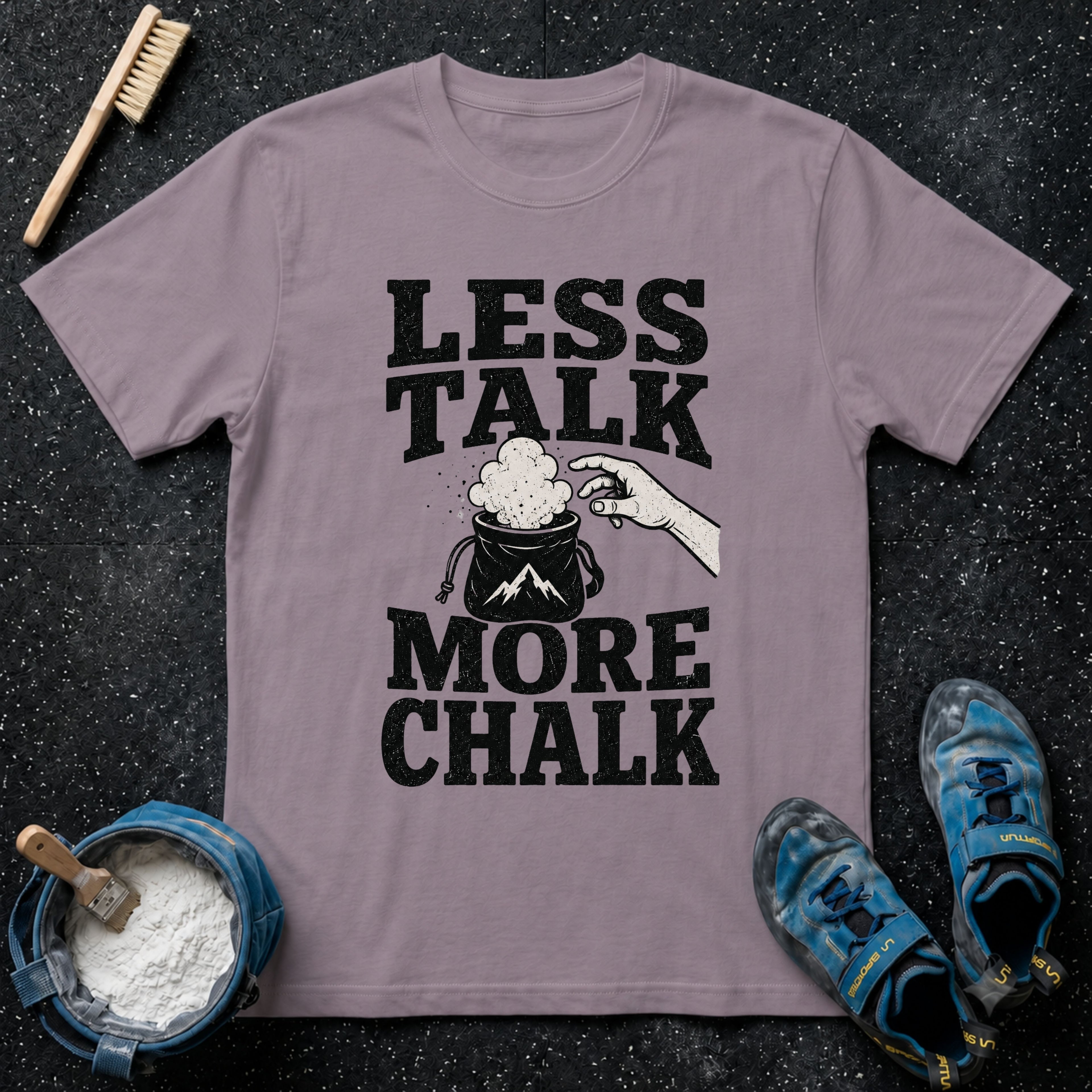 Less Talk More Chalk T-Shirt
