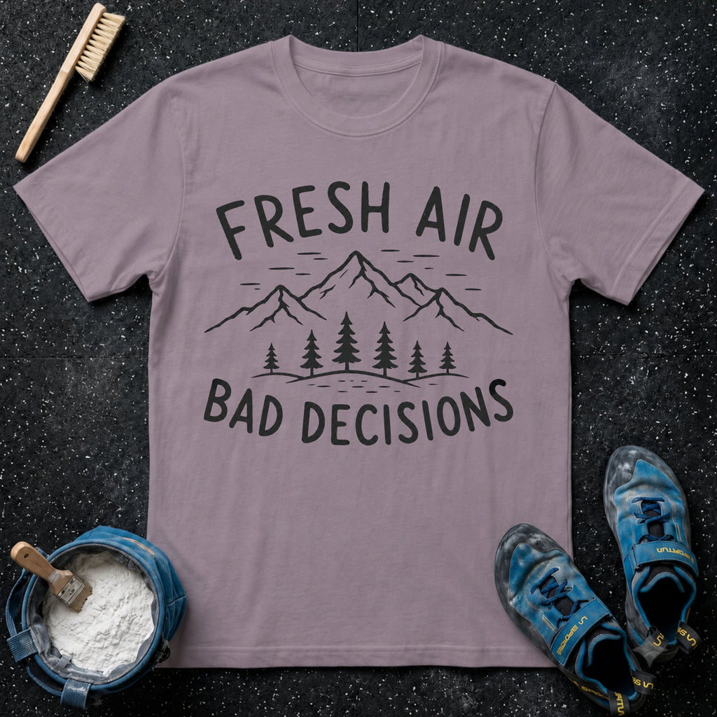 Fresh Air Bad Decisions T-Shirt