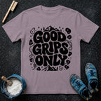 Good Grips Only Climbing T-Shirt