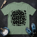 Good Grips Only T-Shirt