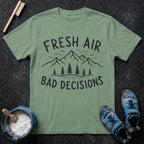 Fresh Air Bad Decisions T-Shirt