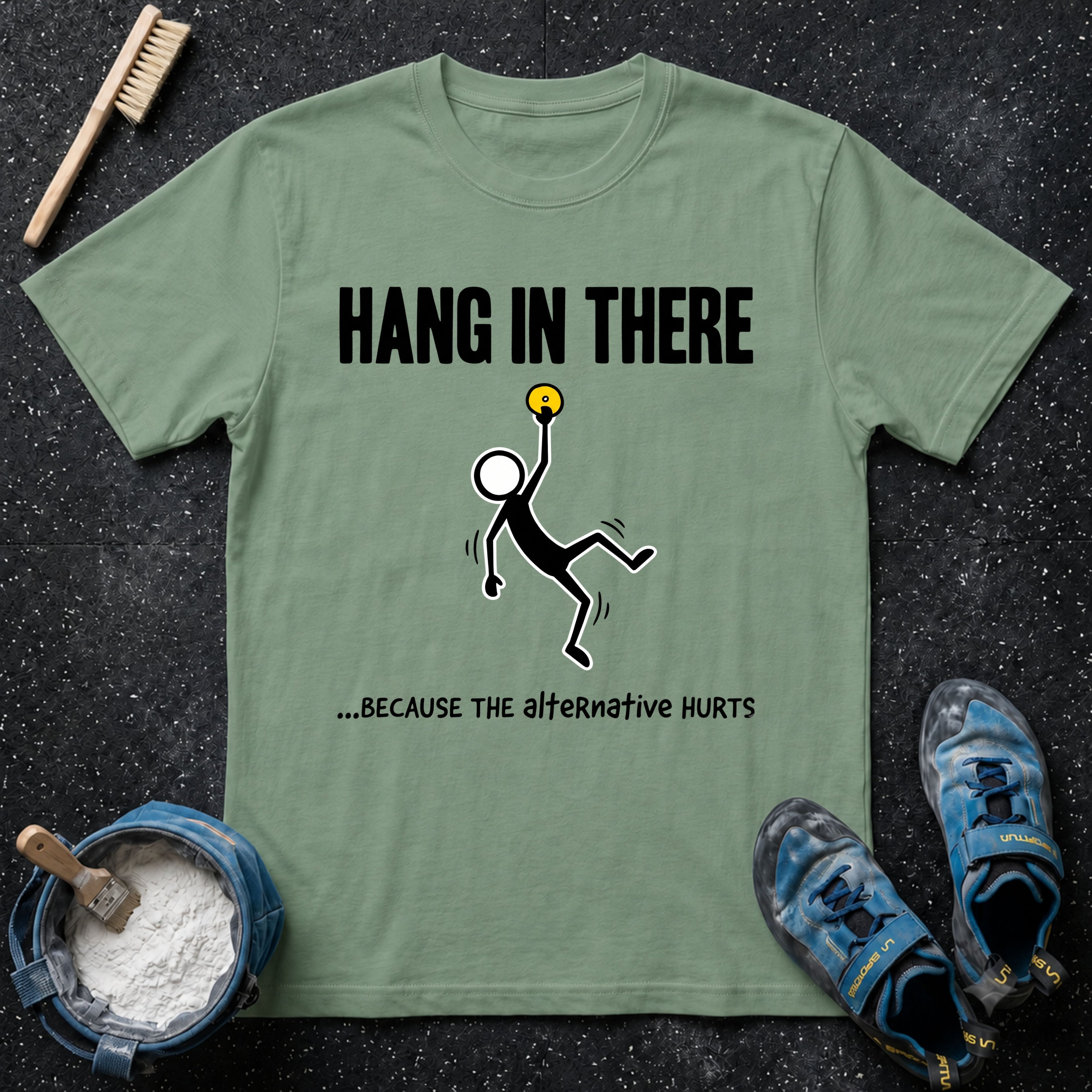 Hang in There T-Shirt