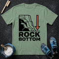 Rock Bottom T-Shirt