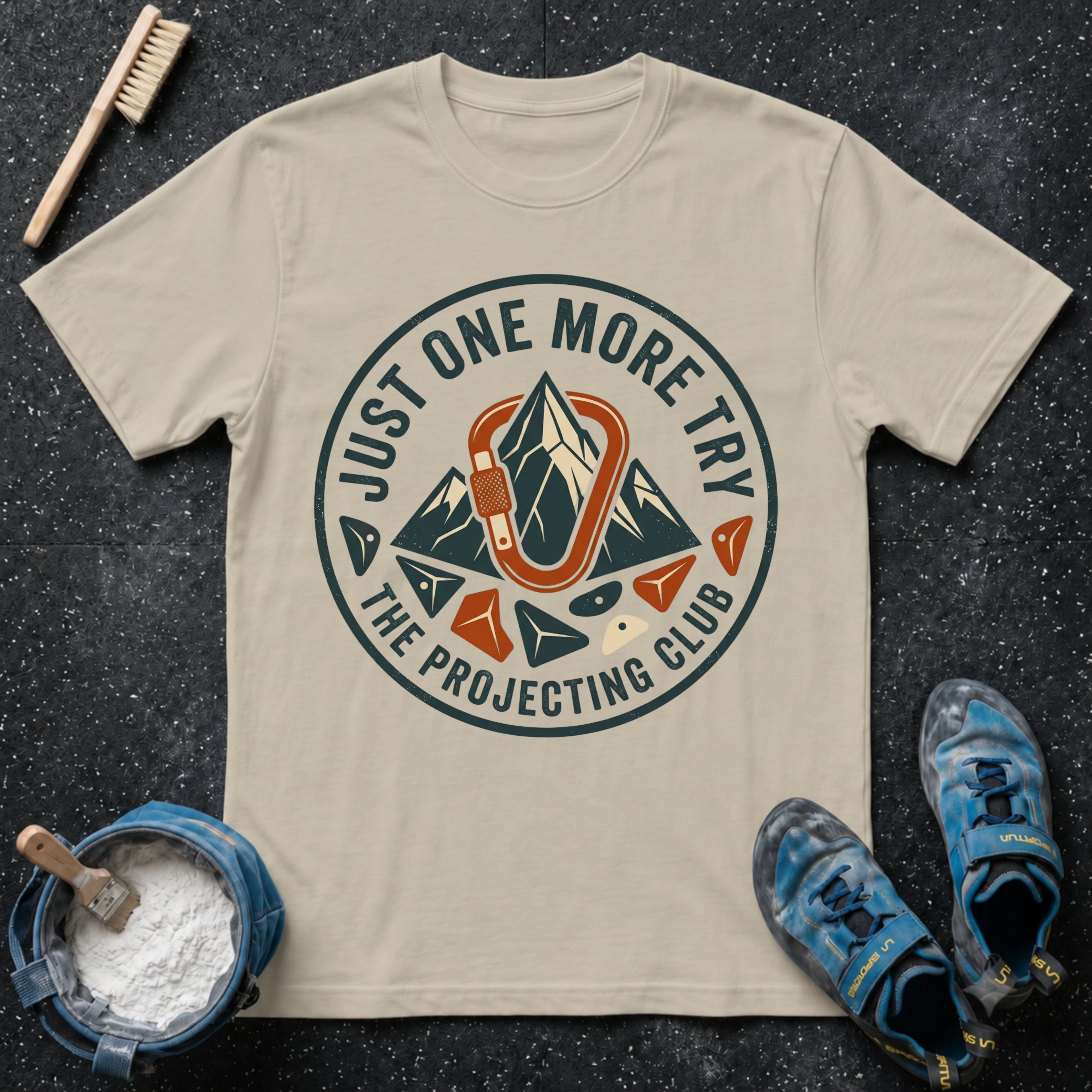 Just One More Try T-Shirt