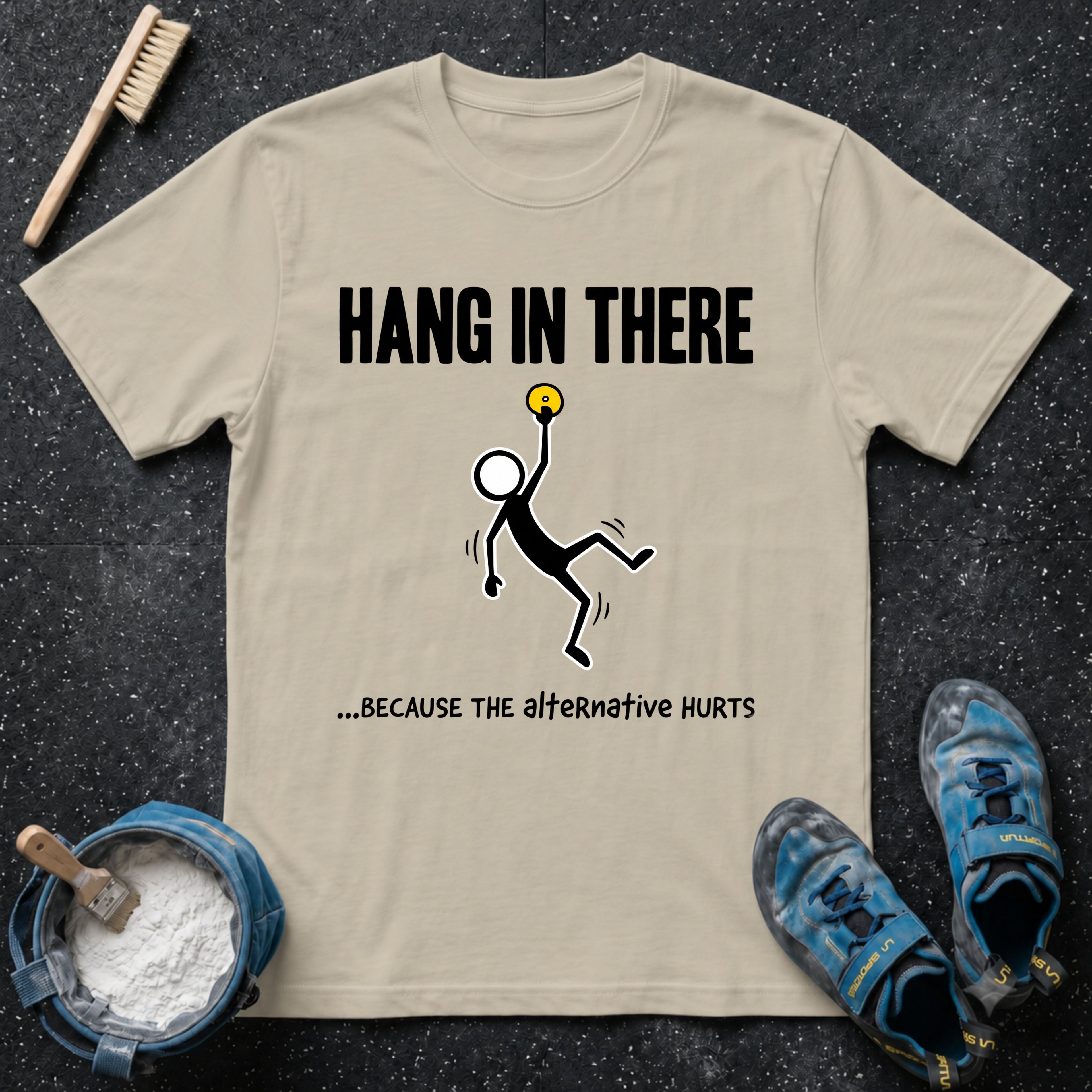 Hang in There T-Shirt